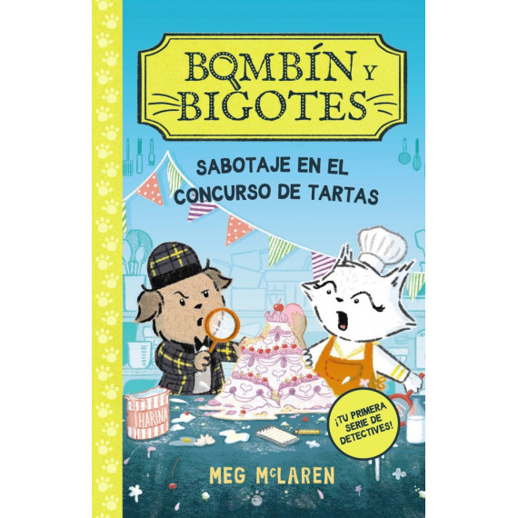 BOMBIN Y BIGOTES 2: SABOTAJE EN EL CONCURSO DE TARTAS