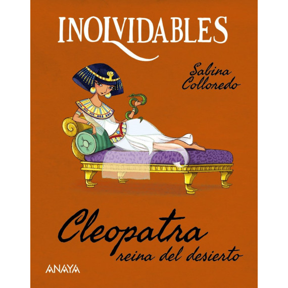 CLEOPATRA, REINA DEL DESIERTO