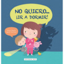 No quiero ir a dormir