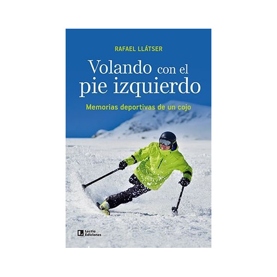 CUANDO FLORECEN LOS ALMENDROS. MEMORIAS DEPORTIVAS DE UN COJO