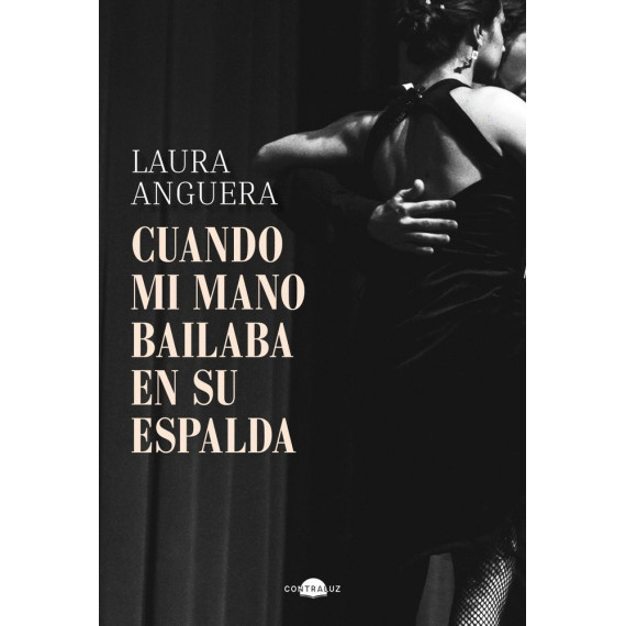 Cuando mi mano bailaba en su espalda