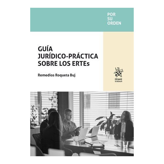 GUIA JURIDICO-PRACTICA SOBRE LOS ERTES
