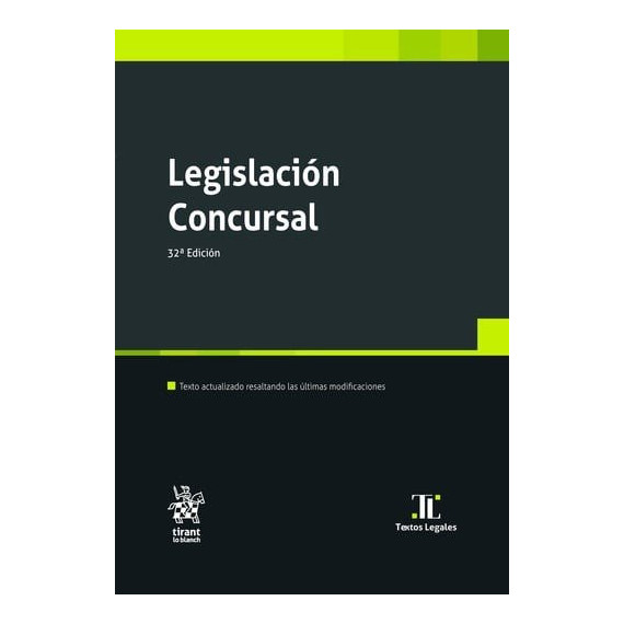 LEGISLACION CONCURSAL (32� EDICION)