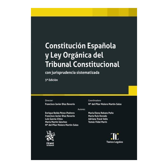 CONSTITUCION ESPA�OLA Y LEY ORGANICA DEL TRIBUNAL CONSTITUCIONAL (3� EDICION)