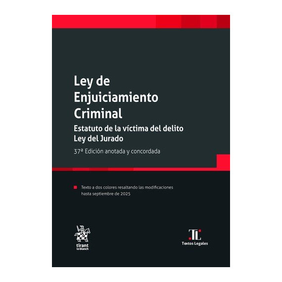 LEY DE ENJUICIAMIENTO CRIMINAL   ESTATUTO DE LA VICTIMA DEL DELITO   LEY DEL JUR