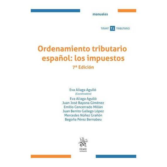 ORDENAMIENTO TRIBUTARIO ESPA�OL LOS IMPUESTOS 7�ED