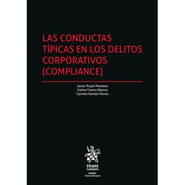 CONDUCTAS TIPICAS EN LOS DELITOS CORPORATIVOS COMPLIANCE