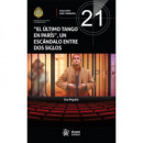 ULTIMO TANGO EN PARIS, UN ESCANDALO ENTRE DOS SIGLOS, EL.