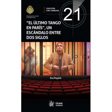 ULTIMO TANGO EN PARIS, UN ESCANDALO ENTRE DOS SIGLOS, EL.