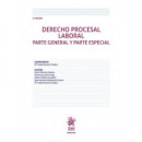 DERECHO PROCESAL LABORAL. PARTE GENERAL Y PARTE ESPECIAL 3� EDICION
