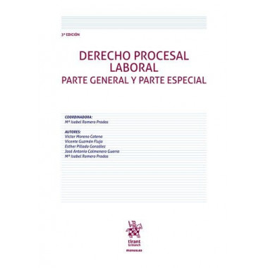 DERECHO PROCESAL LABORAL. PARTE GENERAL Y PARTE ESPECIAL 3� EDICION
