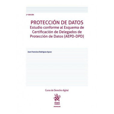 PROTECCION DE DATOS ESTUDIO CONFORME AL ESQUEMA DE CERTIFICACION DE DELEGADOS DE