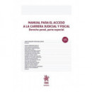 MANUAL PARA EL ACCESO A LA CARRERA JUDICIAL Y FISCAL ( DERECHO PENAL, PARTE ESPE
