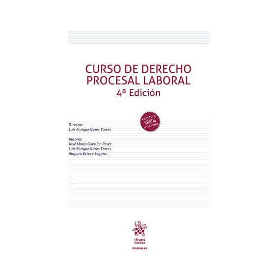 CURSO DE DERECHO PROCESAL LABORAL 4� EDICION