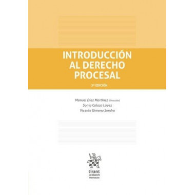 INTRODUCCION AL DERECHO PROCESAL ( 3� EDICION )