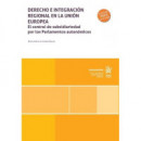 DERECHO E INTEGRACION REGIONAL EN LA UNION EUROPEA. EL CONTROL DE SUBSIDIARIEDAD