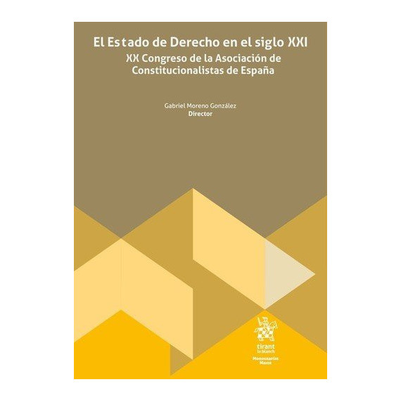EL ESTADO DE DERECHO EN EL SIGLO XXI XX CONGRESO DE LA ASOC