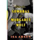 ENTRE LAS SOMBRAS DE MARGARET WOLF