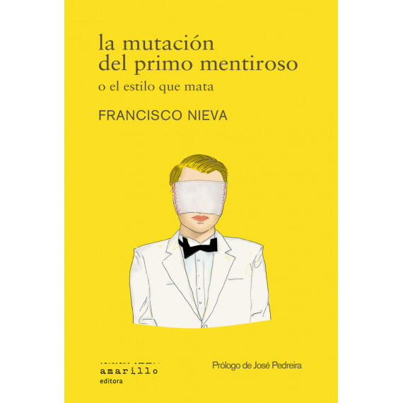 LA MUTACION DEL PRIMO MENTIROSO O EL ESTILO QUE MATA