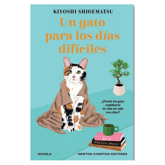 UN GATO PARA LOS D�AS DIF�CILES