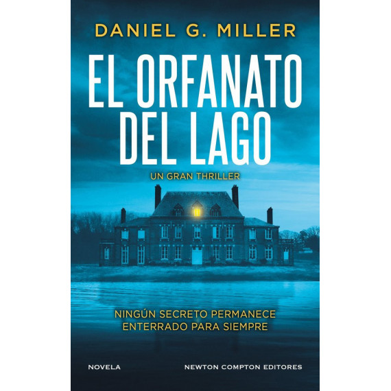 EL ORFANATO DEL LAGO