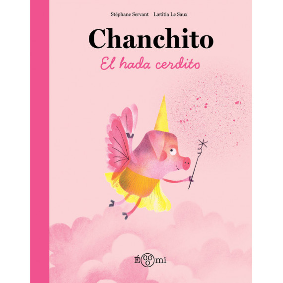 Chanchito, el hada cerdito