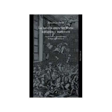 LA BATALLA DE LOS LIBROS ANTIGUOS Y MODERNOS
