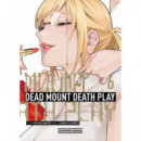 DEAD MOUNT DEATH PLAY 6