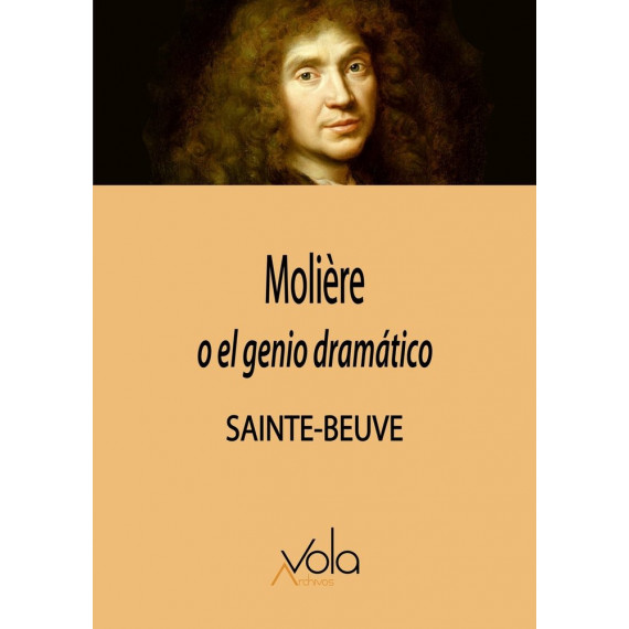 Moliere O el Genio Dramatico
