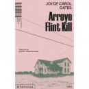 ARROYO FLINT KILL