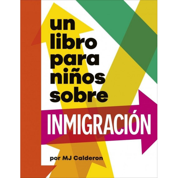 UN LIBRO PARA NI�OS SOBRE INMIGRACION