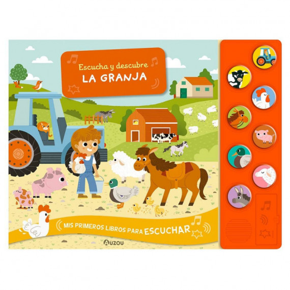 Escucha y descubre. La granja. Libro de sonidos