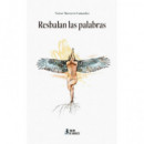 Resbalan las palabras