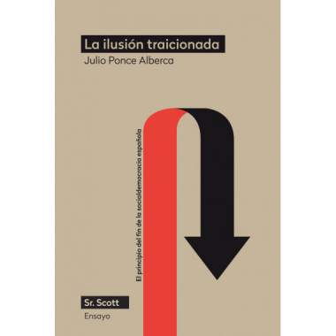 LA ILUSION TRAICIONADA