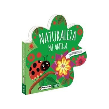 NATURALEZA MI AMIGA