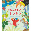 VAYA LIO PIO PIO