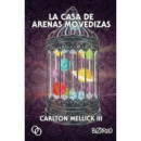 LA CASA DE ARENAS MOVEDIZAS