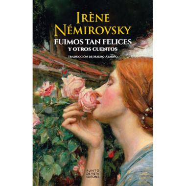 FUIMOS TAN FELICES Y OTROS CUENTOS