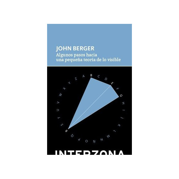 ALGUNOS PASOS HACIA UNA PEQUE�A TEORIA DE LO VISIBLE
