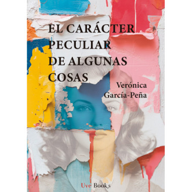 CARACTER PECULIAR DE ALGUNAS COSAS,EL