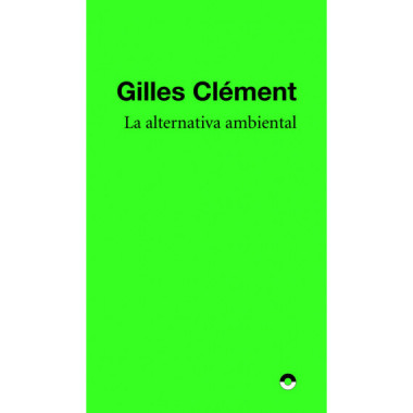 La alternativa ambiental