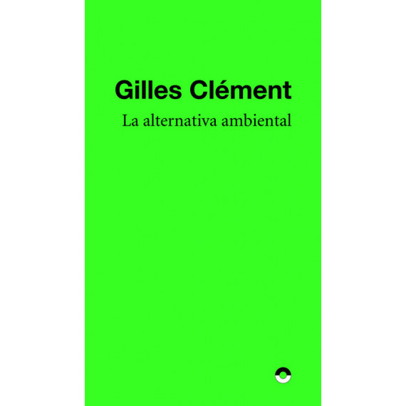 La alternativa ambiental