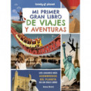 MI PRIMER GRAN LIBRO DE VIAJES Y AVENTURAS