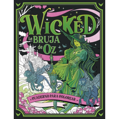 WICKED. CUADERNO PARA COLOREAR