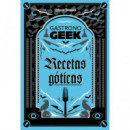 GASTRONOGEEK RECETAS GOTICAS