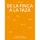 DE LA FINCA A LA TAZA
