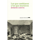 Los que cambiaron y los que murieron