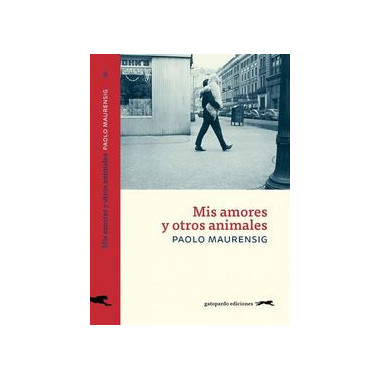 Mis amores y otros animales