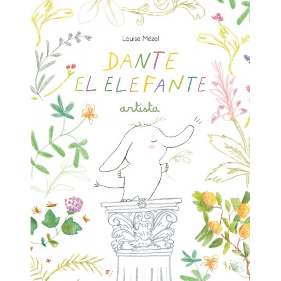 DANTE EL ELEFANTE, ARTISTA.