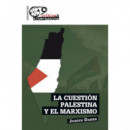 LA CUESTION PALESTINA Y EL MARXISMO